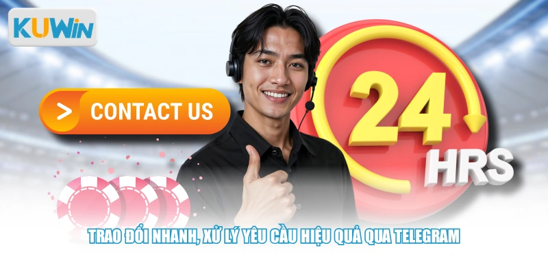 Trao đổi nhanh, xử lý yêu cầu hiệu quả qua Telegram 
