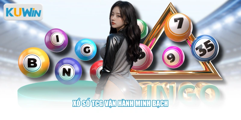 Xổ Số TCG vận hành minh bạch